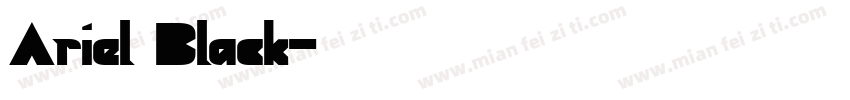 Ariel Black字体转换